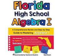 Florida High School Algebra I A Comprehensive Review and StepbyStep Guide to Mastering Algebra 1 - Reza Nazari - Amazon Digital Services LLC KDP - Livre e Reza NazariReza Nazari (Auteur)
