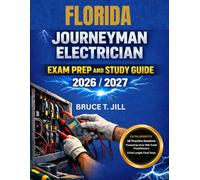 FLORIDA JOURNEYMAN ELECTRICIAN EXAM PREP AND STUDY GUIDE 2026/2027: 16 Practice Sessions Plus 5 Full Length Final Tests: Trusted by Over 80k Trade Practitioners