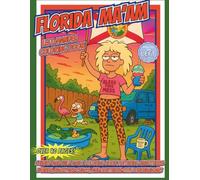 Florida Ma’am Left-Handed Coloring Book: A Weird and Wild Adult Coloring Book Featuring Unbothered Women, Backyard Chaos, and Southern-Style Shenanigans - Now Printed Just for Lefties!