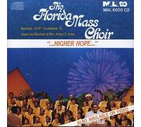 Florida Mass Choir - Higher Hope
