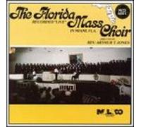 Florida Mass Choir - Live in Miami Florida