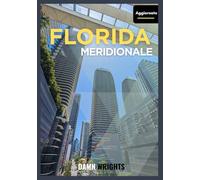 Florida meridionale Guida turistica 2026: La tua guida definitiva a Miami, Fort Lauderdale e le Keys