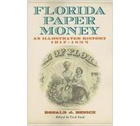 Florida Paper Money by Ronald J. Benice Ronald J. Benice (Auteur)
