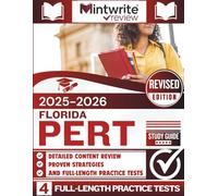 Florida PERT Study Guide 2025-2026: Detailed Content Review, Proven Strategies, And Full-Length Practice Tests