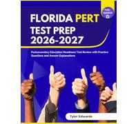 Florida PERT Test Prep 2026-2027: Postsecondary Education Readiness Test Review with Practice Questions and Answer Explanations