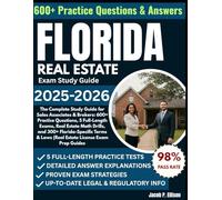 FLORIDA REAL ESTATE LICENCE EXAM STUDY GUIDE 2025-2026: The Complete Study Guide for Sales Associates & Brokers: 600+ Practice Questions, 5 ... and 300+ Florida-Specific Terms & Laws