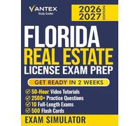 Florida Real Estate License Exam Prep: The Most Complete Study Guide Specific for Florida with 10 Full Length Tests, 2,500+ Questions and a Study Plan. Includes 25 Tips to Spot Trick Questions