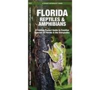 Florida Reptiles ampamp Amphibians A Folding Pocket Guide to Familiar Species of Florida ampamp the Everglades - Waterford Press - Bloomsbury Publishing P Waterford PressWaterford Press (Auteur)