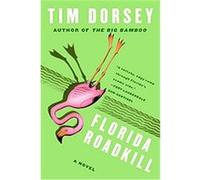 Tim Dorsey – Florida Roadkill