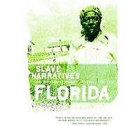 Florida Slave Narratives