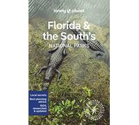 Florida & the South's National Parks 1ed - anglais