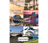 Florida Travel Guide 2026/2027:: A Modern Guide to the Epic Universe, Hidden Springs, and High-Speed Coast.