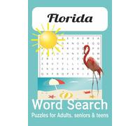 Florida Word Search: Florida Word Search Puzzles about People, Places, Roads, Attractions, Beaches, Wildlife, plants and more