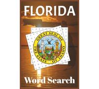 Florida Word Search: Fun and Challenging Puzzle Book with Easy to Read Print about the Sunshine State including Parks, Beaches, Orlando and more | 6x9 ... … Gift for Vacations, Holidays and Relaxation