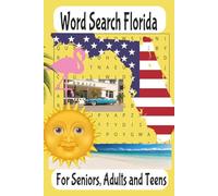 Florida Word Search Puzzle Book: Word Searches with Easy to Read Print about Florida state, Florida living, Florida fun and more! 6x9 |110 pages | ... Gifts for Vacations, Holidays and Free Times