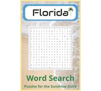 Florida Word Search: Word Searches with Easy to Read Print about Florida, the Beach and the Sunshine State | 6x9 inches,110 pages| 50+ Puzzles Perfect ... or remembering your great Florida Vacation!