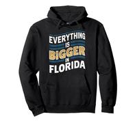 Floride Tout est Plus Grand en Floride USA Sweat à Capuche