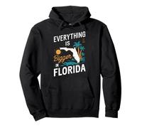 Floride USA Tout est Plus Grand en Floride Amérique Sweat à Capuche