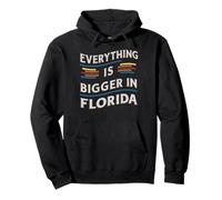 Floride USA Tout est Plus Grand en Floride Sweat à Capuche