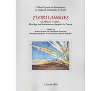 Florilangues de l'alsace a tahiti ... florilege des litteratures en langues de france