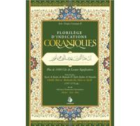 FLORILèGE D’INDICATIONS CORANI Plus de 1600 clés de lecture significatives - Abd ar-Rahmân As-Sa'Dî - Al Bayyinah - broché - Etude
