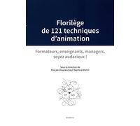 Florilège de 121 techniques d’animation