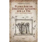 Florilège de discours savants sur le vin