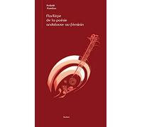 Florilege de la poesie andalouse au feminin
