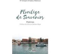 Florilège de souvenirs Serigne Amadou Mbengue (Auteur)