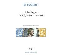 Pierre De Ronsard – Florilège des quatre saisons – Gallimard Poche