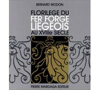 Florilège du fer forgé liégeois