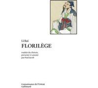 Florilège Li Bai (Auteur), Paul Jacob (Edité par)