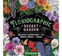 Floriographic Secret Garden by Vasilisa Romanenko Vasilisa Romanenko (Auteur)