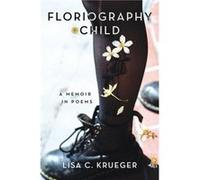 Floriography Child by Lisa C. Krueger Lisa C. Krueger (Auteur)