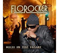 FloRocker - Rich in The Heart