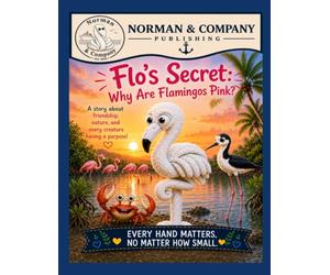 Flo's Secret: Why Are Flamingos Pink?
