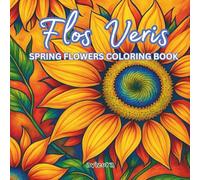 Flos Veris : Spring Flowers Coloring Book