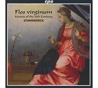 Flos Virginum/Motets et Lieder du Moyen Age Tardif