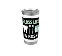 Floss Like A Boss Funny Dentaire Assistant Dentiste Dentiste Dentiste Gobelet isotherme en acier inoxydable double paroi