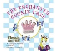 Flossie Crums: the Enchanted Cookie Tree Nathan, Helen (Auteur)