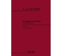 FLOTOW F. - M'APPARI TUTT'AMOR - CHANT ET PIANO