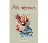 Flots interieurs. vivre au rythme de mon cycle menstruel pour - Marie-Pier Deschênes - Saint-Jean Eds - broché - Essai