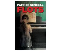 Flots - Patrick Sénécal - Ramsay - broché - Roman