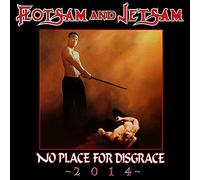 Flotsam And Jetsam – No Place for Disgrace – CD – 2014