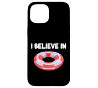 Flotteurs de Piscine I Believe in Radeau pour fête d'été Coque pour iPhone 15