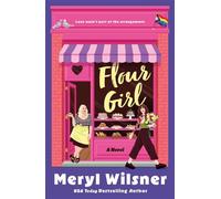 Flour Girl - Meryl Wilsner - St. martin's griffin - ebook (ePub) - Livre