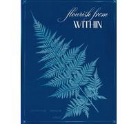 Flourish of Within - Writing Journal: 90 GSM, Ruled, Paperback