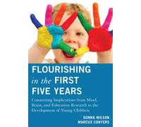 Flourishing In The First Five Years