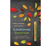 Flourishing Together by Andy Wolfe Andy Wolfe (Auteur)