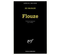 Flouze - Ed Mc Bain - Gallimard - Poche - Livre